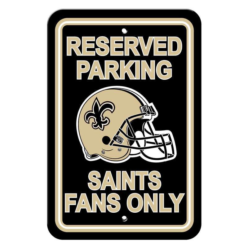 NFL NEW ORLEANS SAINTS RESERVED PARKING SIGN-Fremont Die-Big Fan Arena